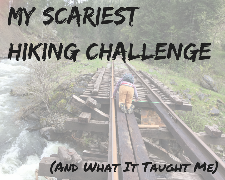My Scariest Hiking Challenge & What It Taught Me