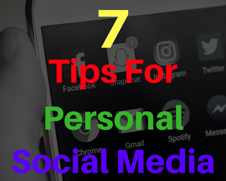 7 Tips for Personal Social Media Engagement