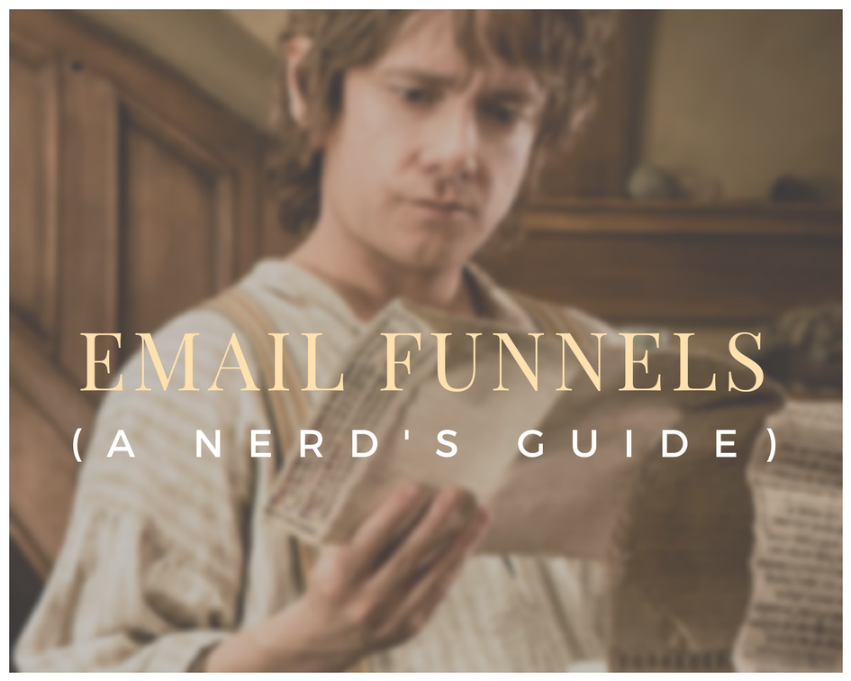 How to Write an Email Funnel (a nerd’s guide)